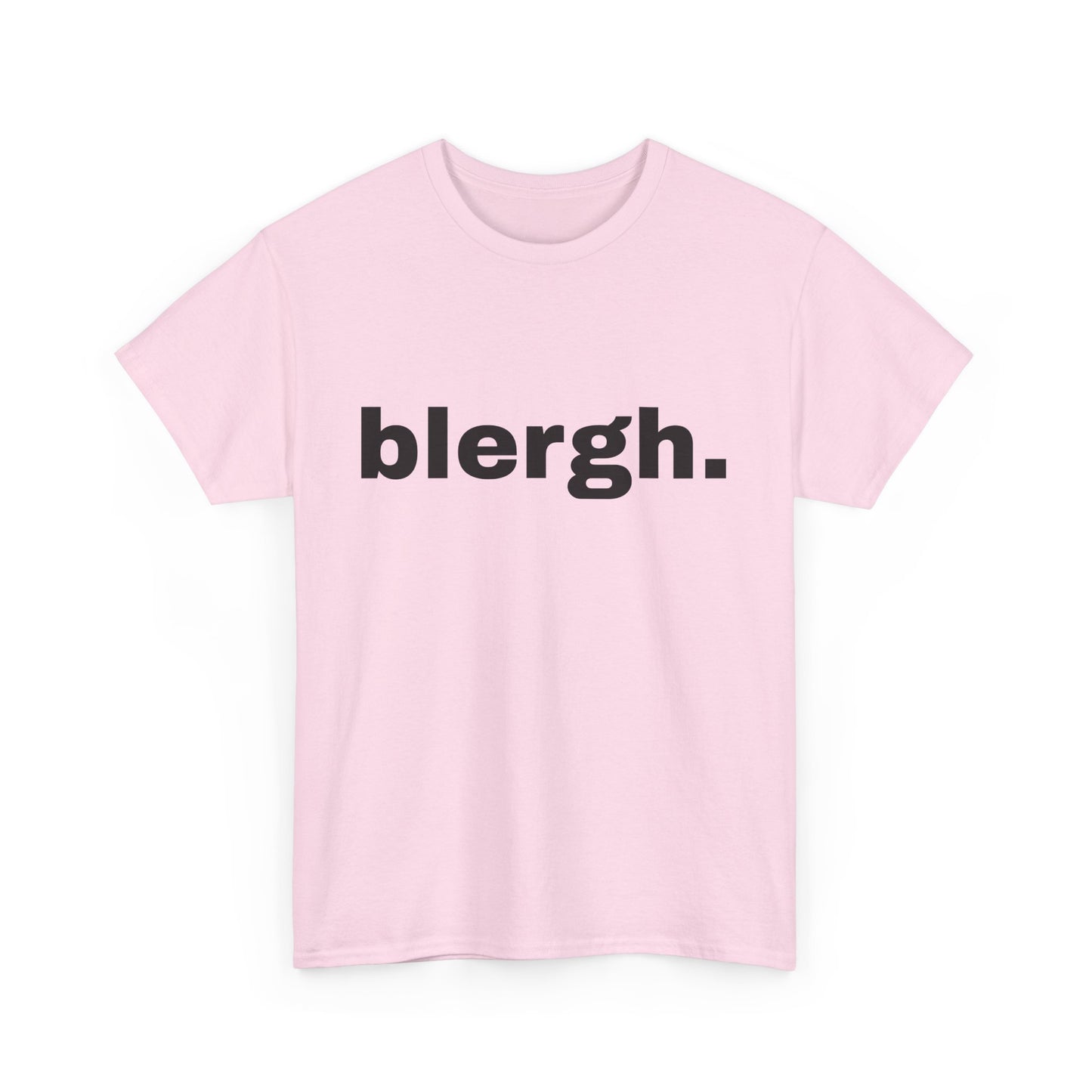 "blergh" Word Emotion Tee