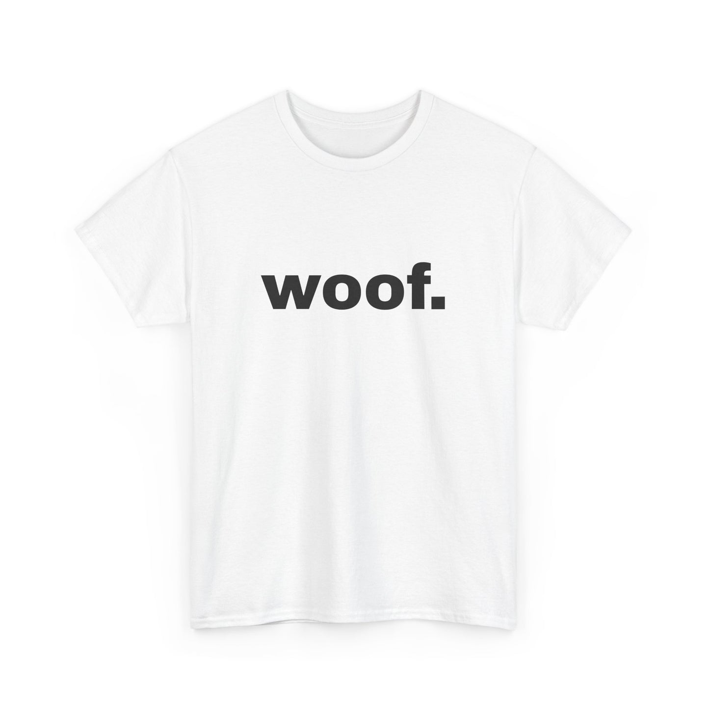 "woof" Word Emotion Tee