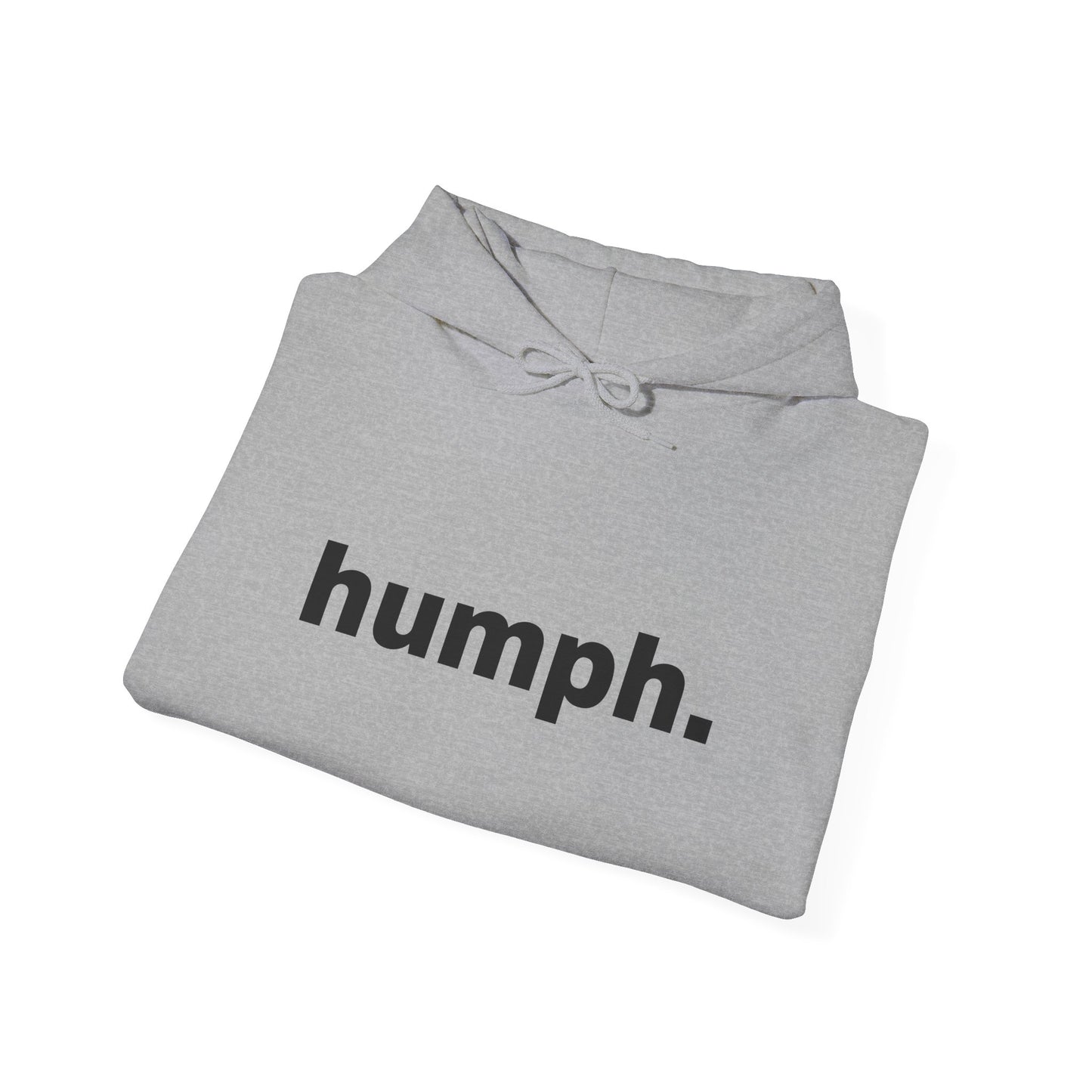 "humph." Unisex Hoodie Sweatshirt