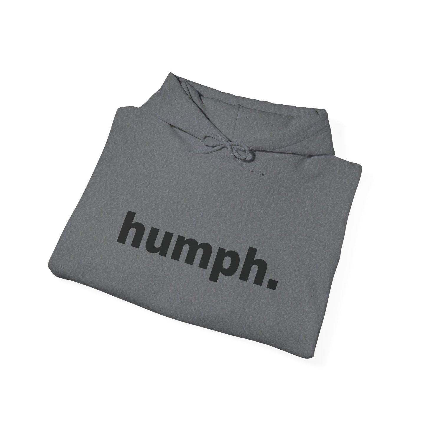 "humph." Unisex Hoodie Sweatshirt