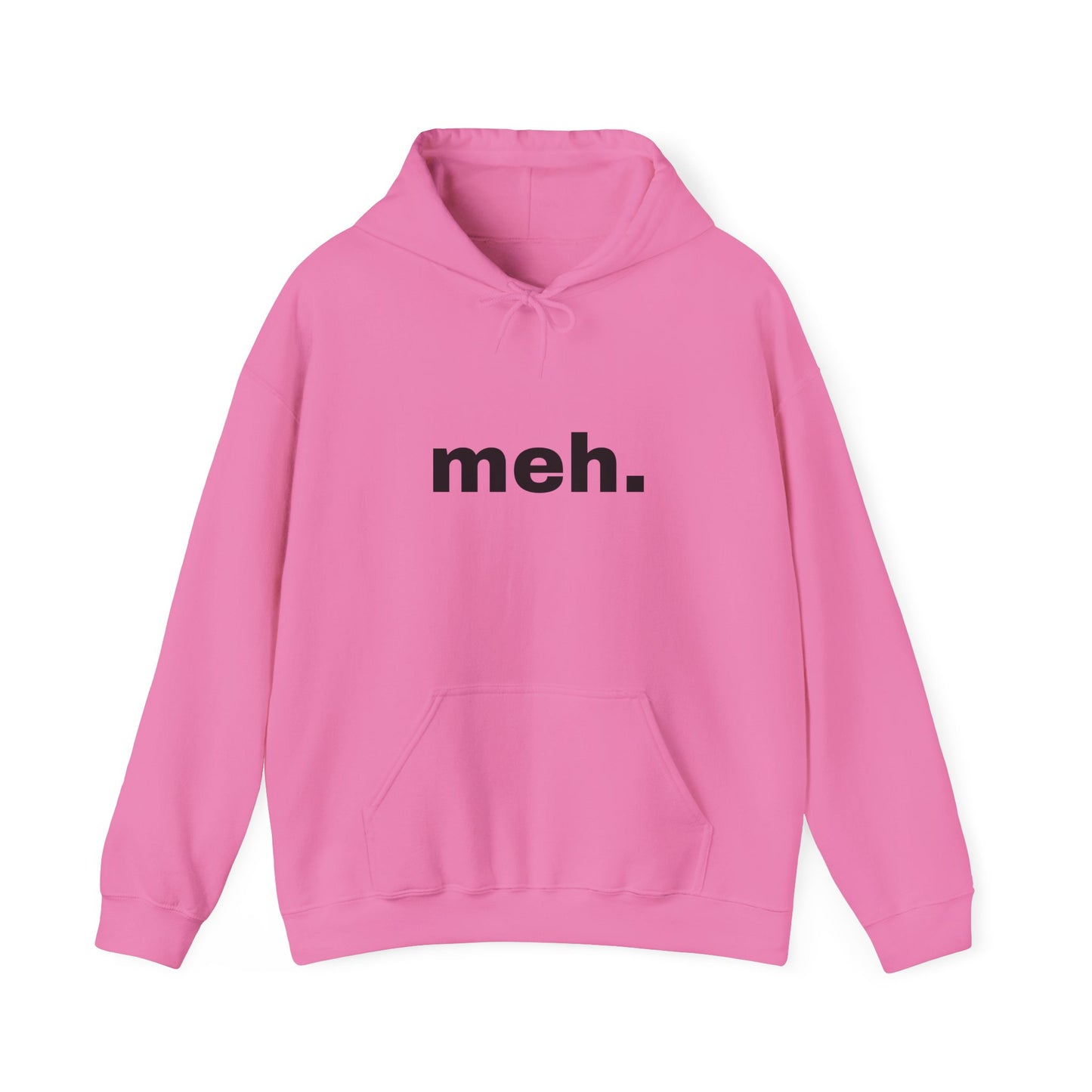 "meh" Unisex Hoodie Sweatshirt