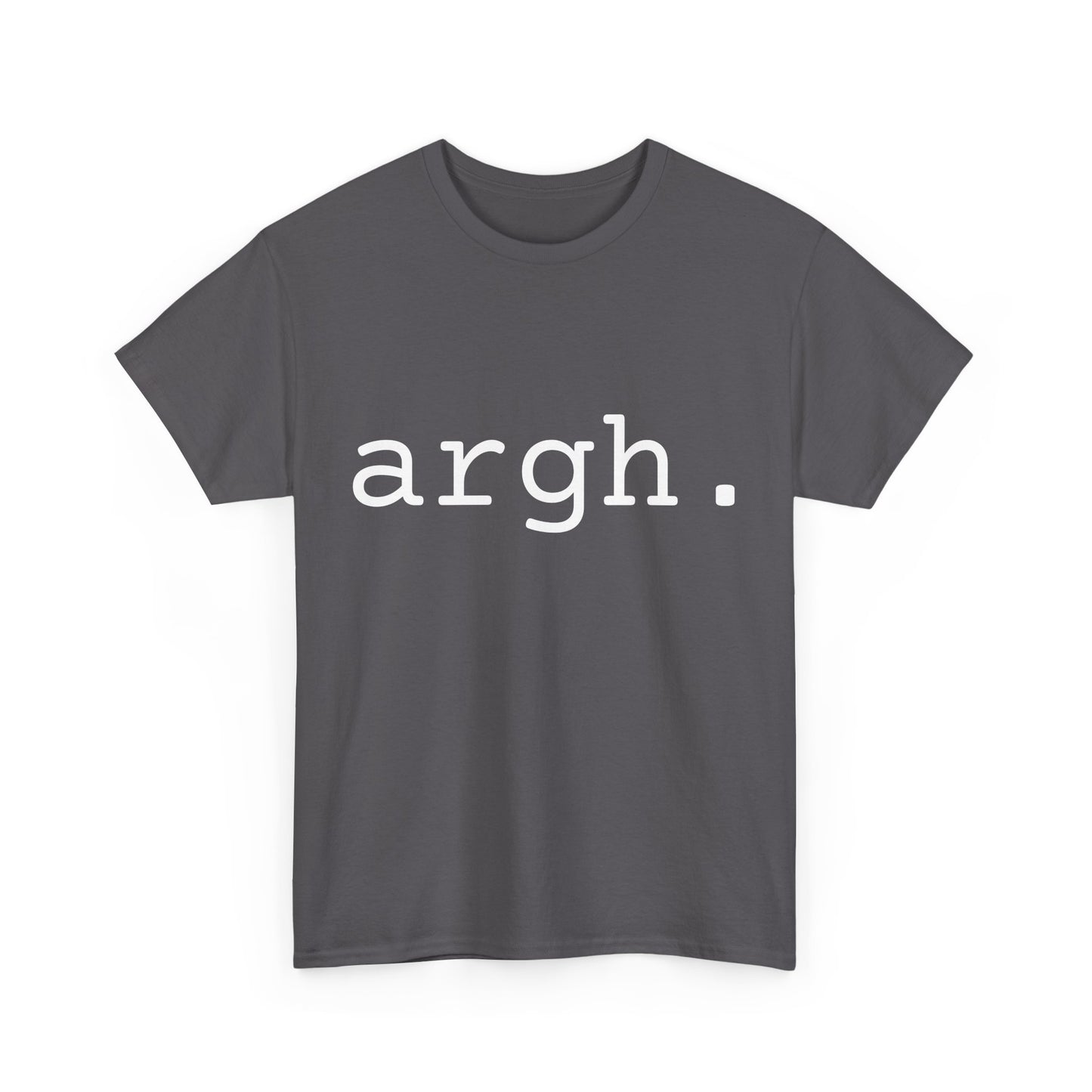 "argh" Word Emotion Tee dark