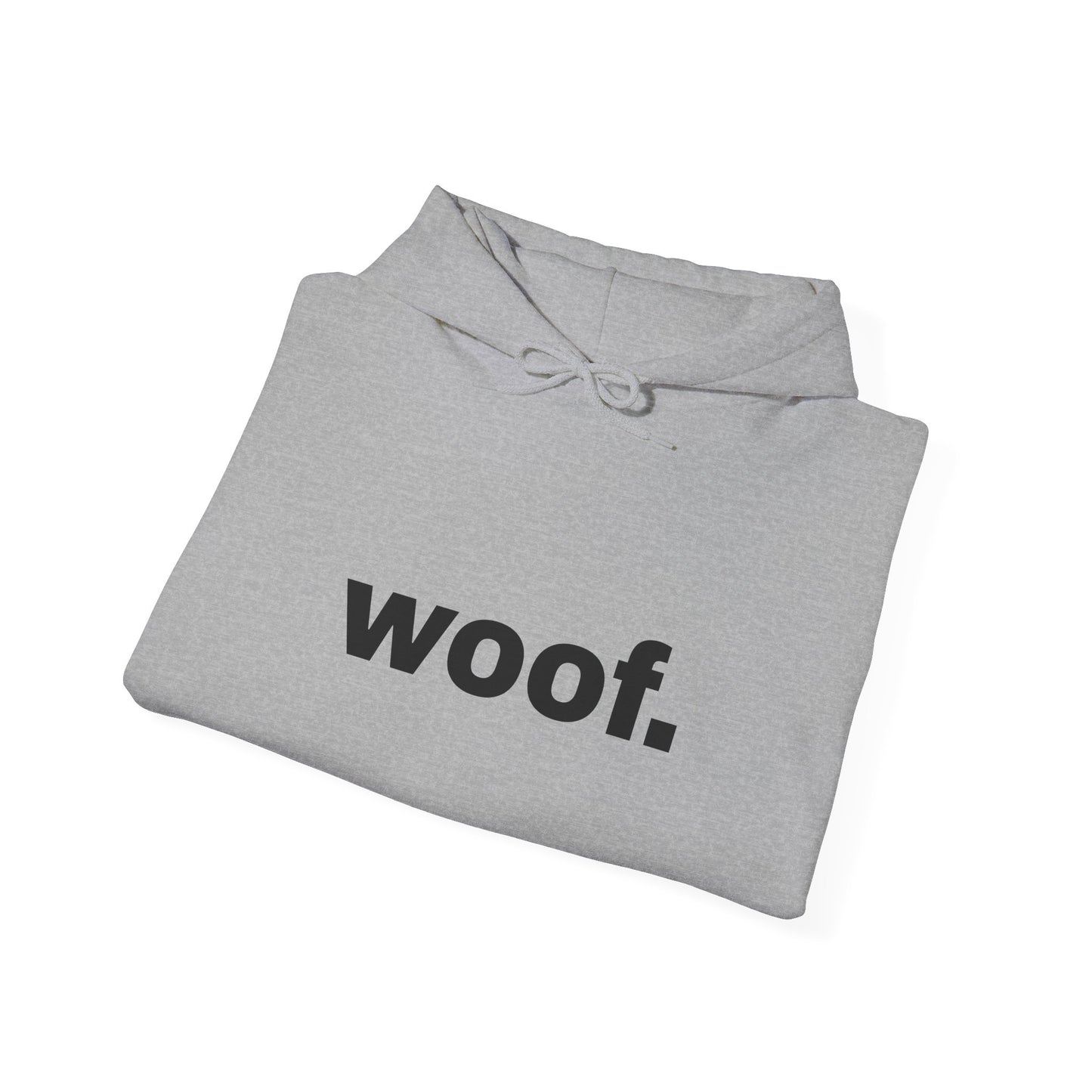 "woof" Unisex Hoodie Sweatshirt