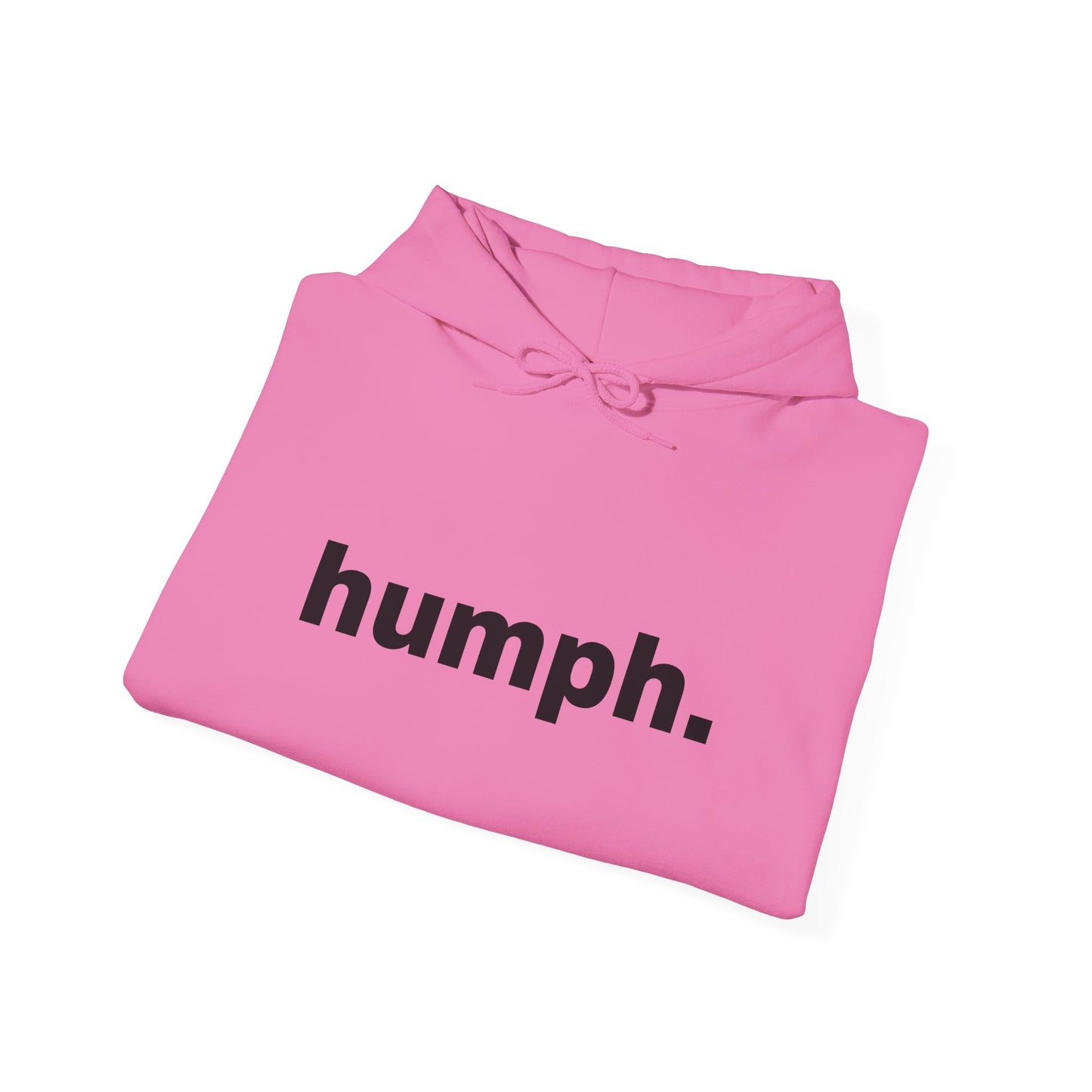 "humph." Unisex Hoodie Sweatshirt