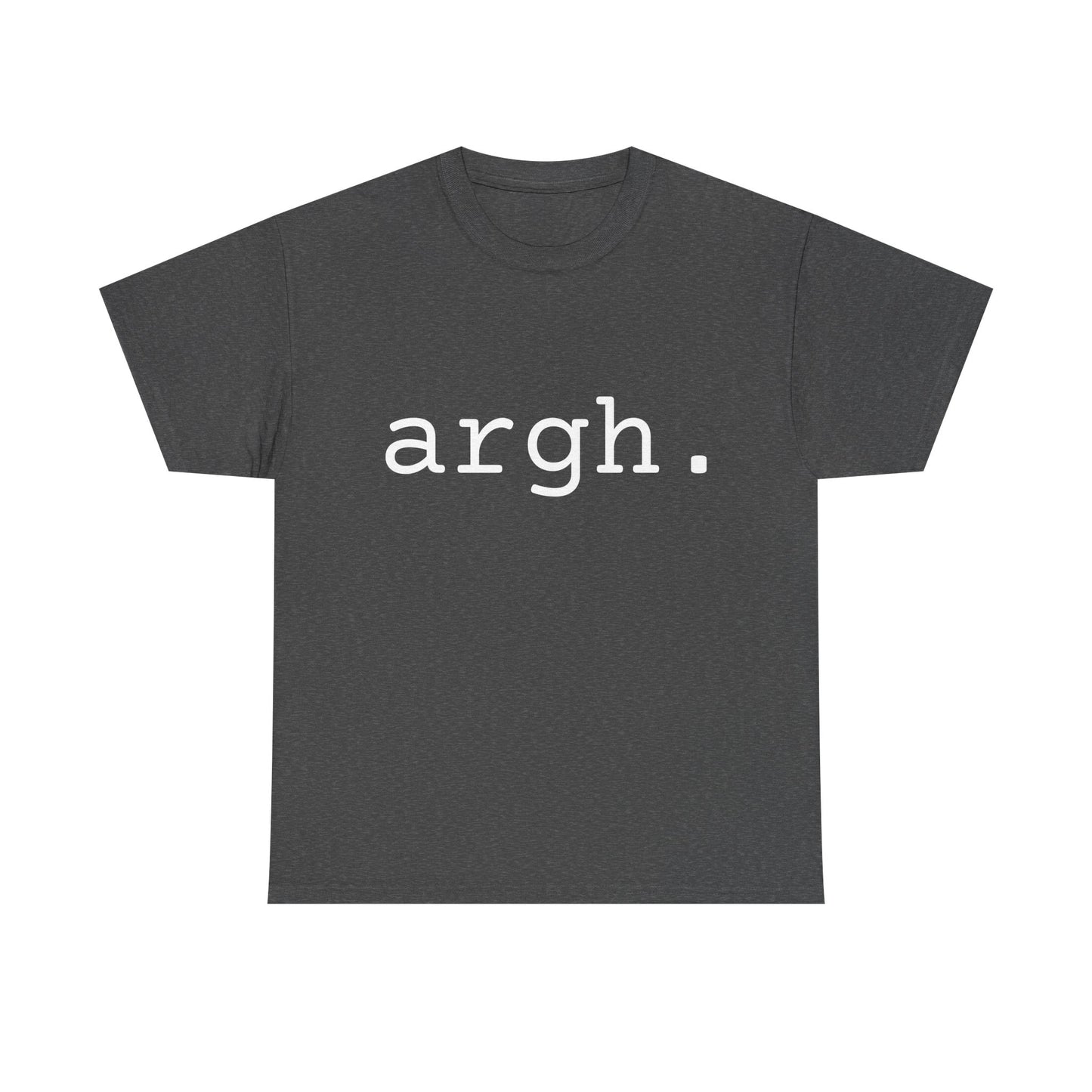 "argh" Word Emotion Tee dark