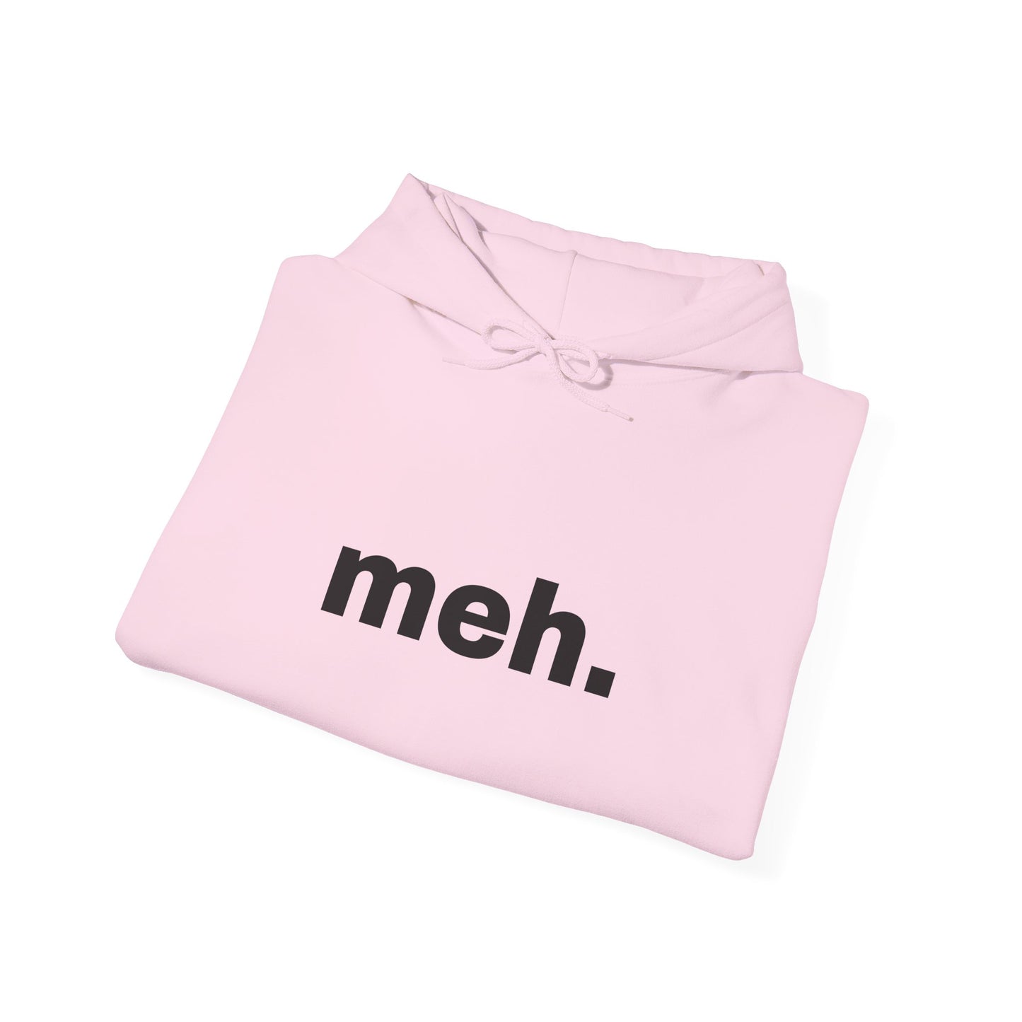 "meh" Unisex Hoodie Sweatshirt