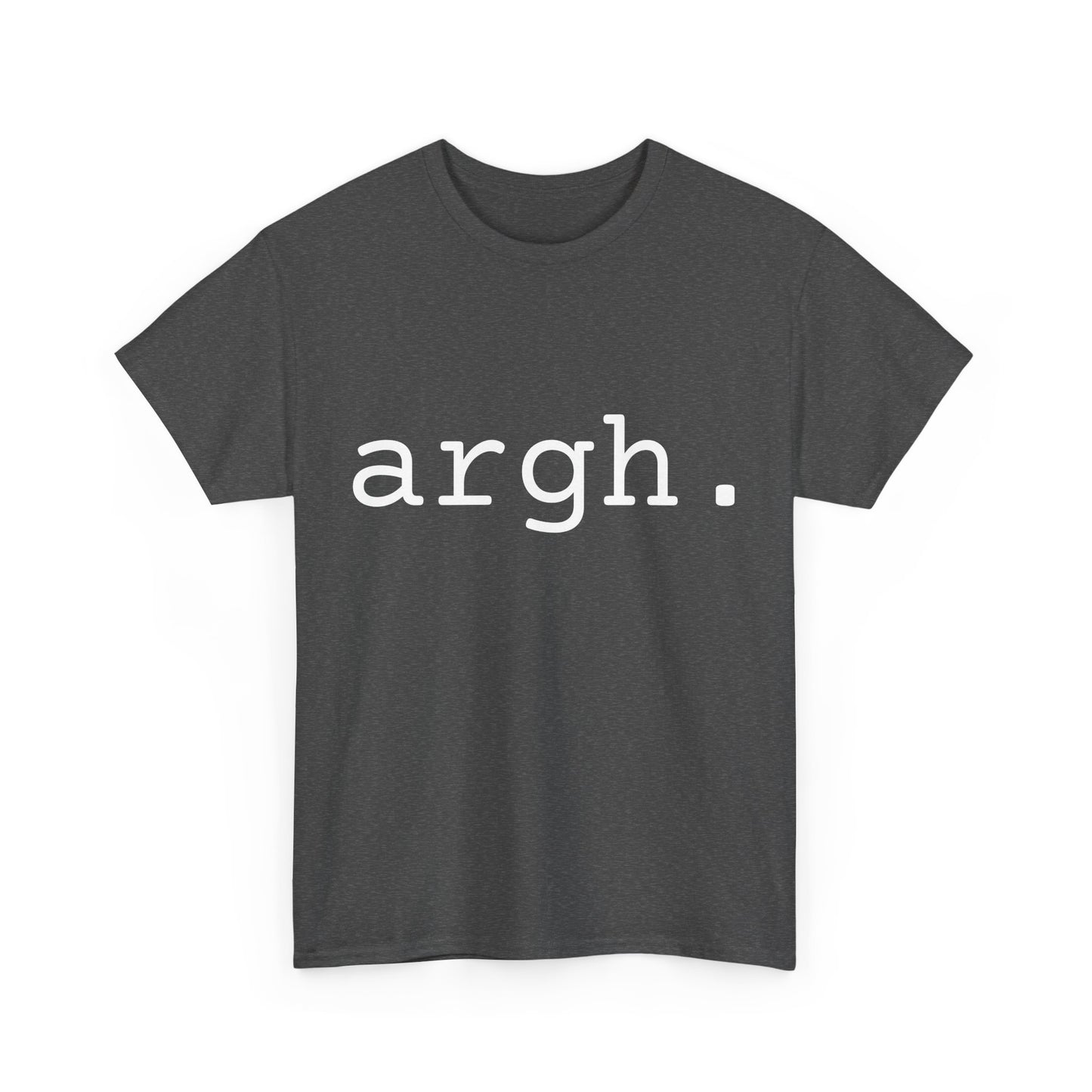 "argh" Word Emotion Tee dark