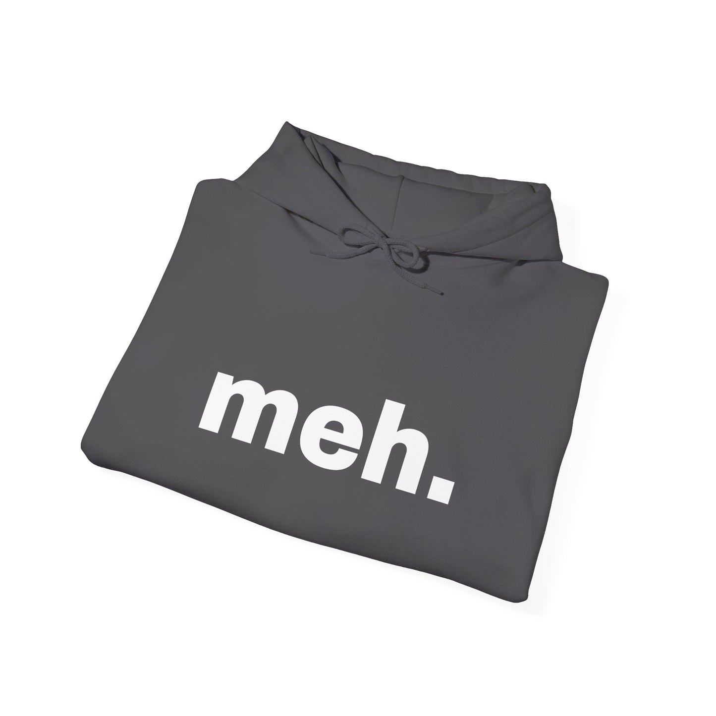 "meh." dark Unisex Hoodie Sweatshirt