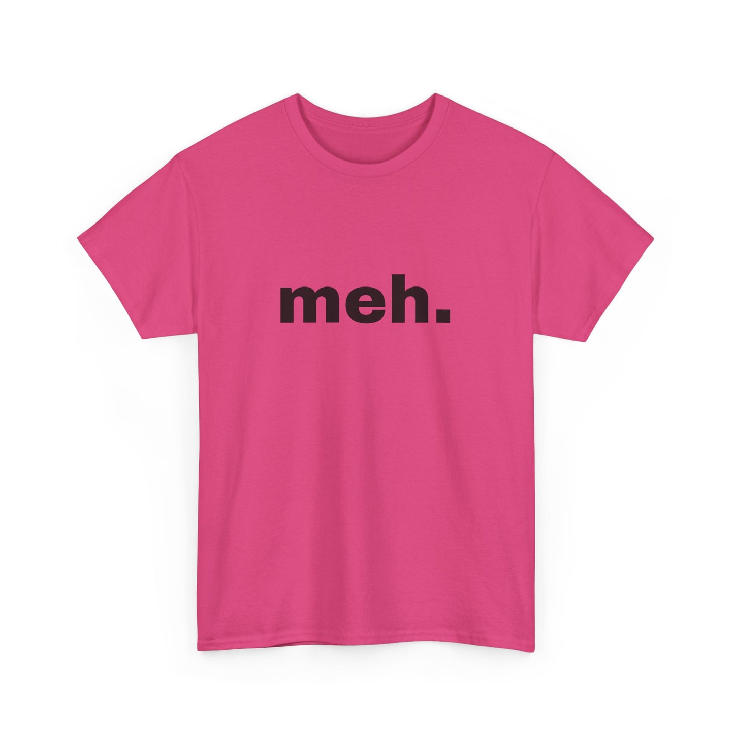 "meh" Word Emotion Tee