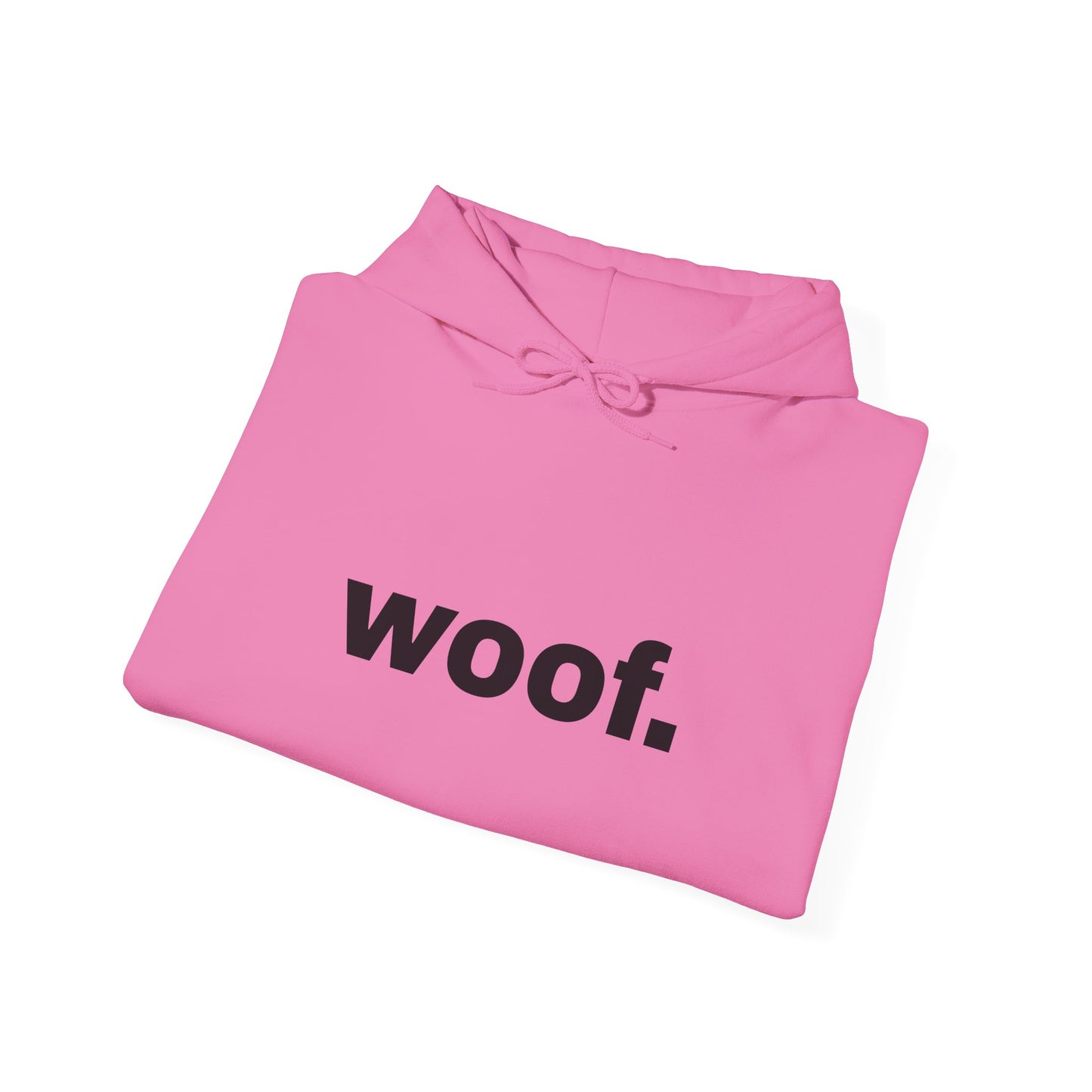 "woof" Unisex Hoodie Sweatshirt