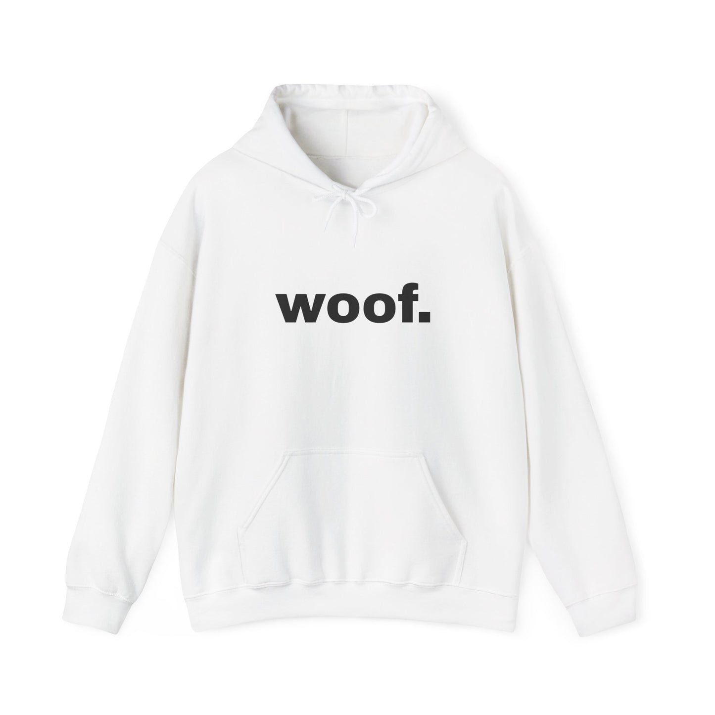 "woof" Unisex Hoodie Sweatshirt
