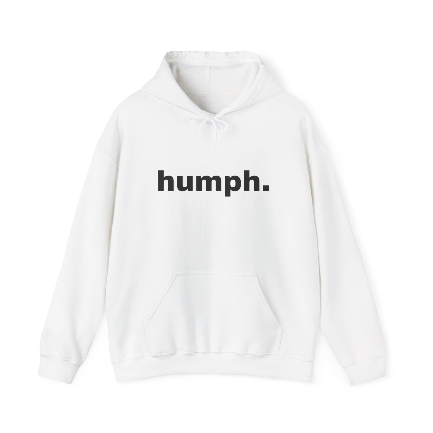 "humph." Unisex Hoodie Sweatshirt