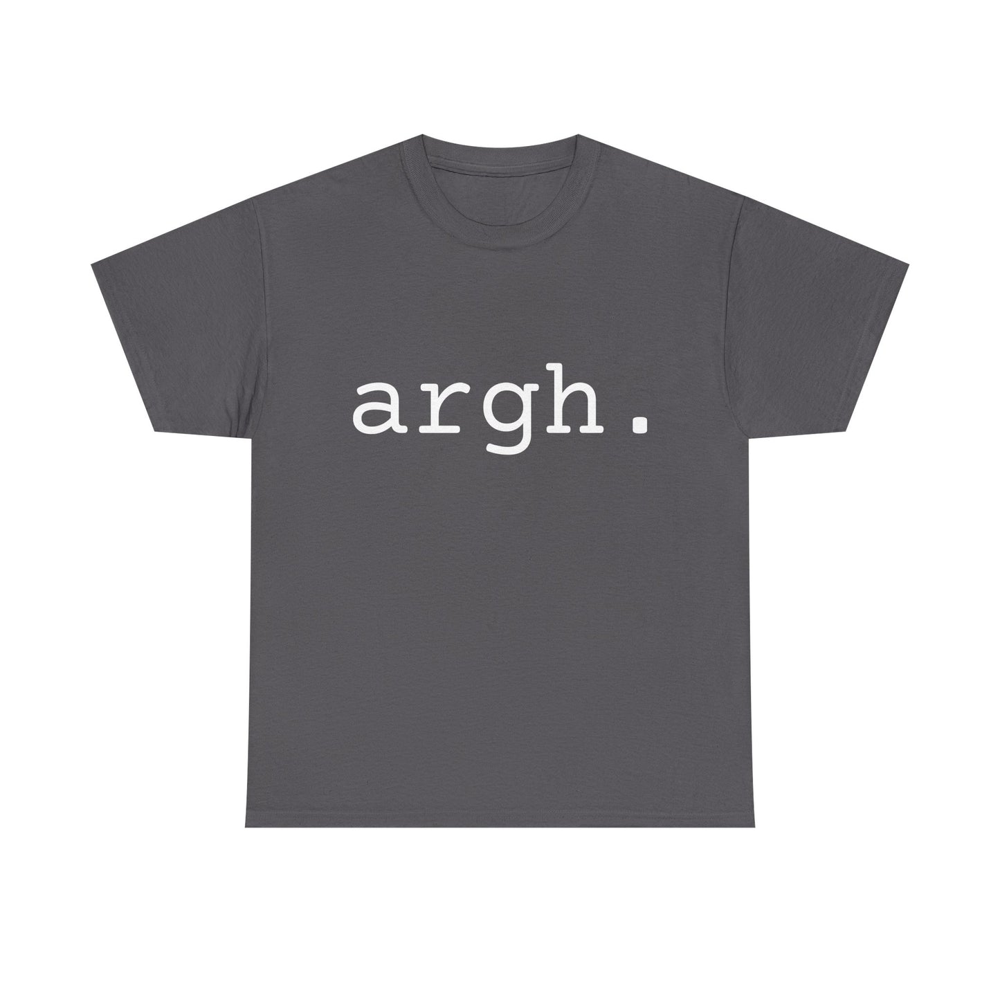 "argh" Word Emotion Tee dark